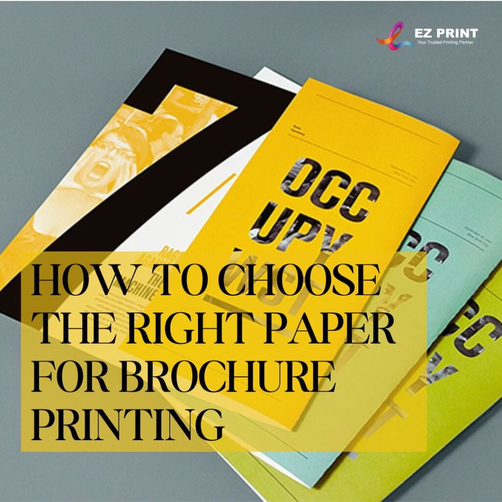 How to Choose the Right Paper for Brochure Printing - EZ Print